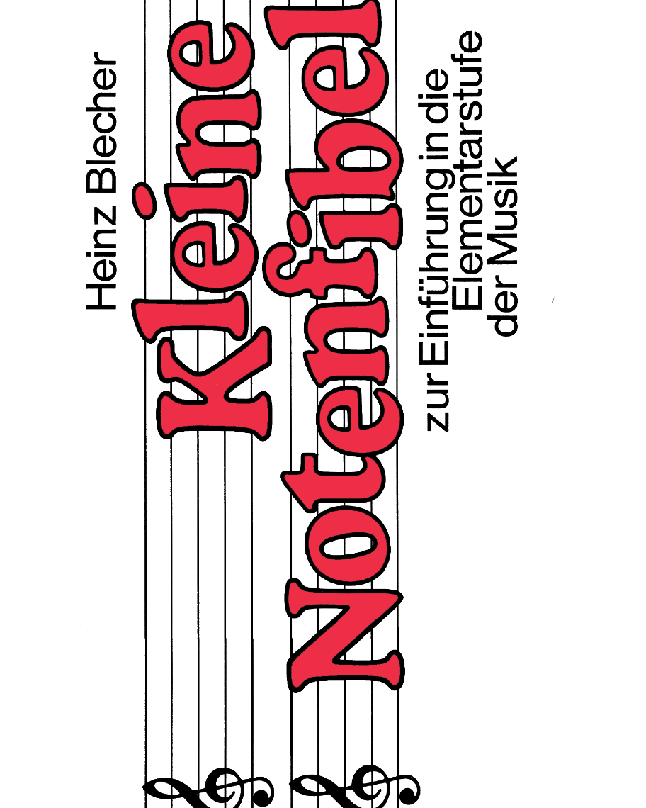 Kleine Notenfibel — Heinz Blecher