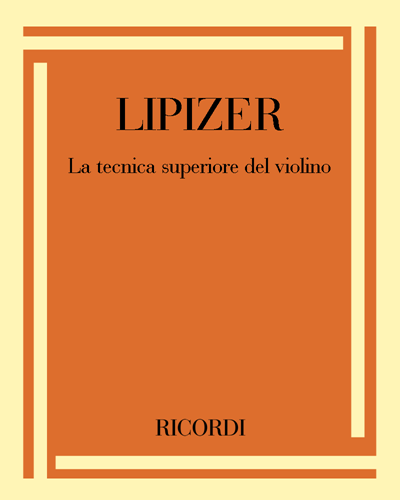 La tecnica superiore del violino — Rodolfo Lipizer