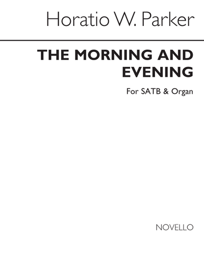 The Morning and Evening Service — Horatio Parker
