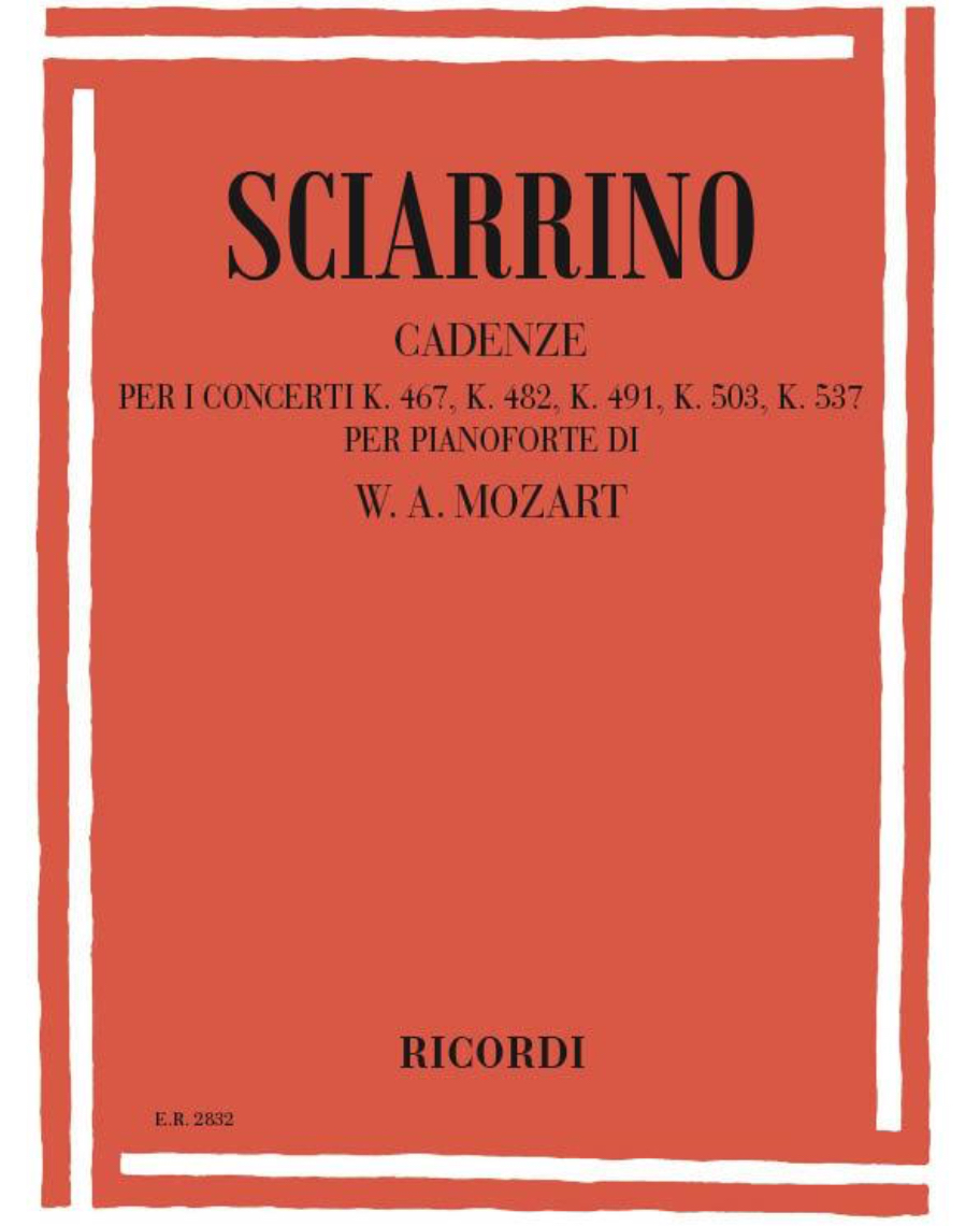 Cadenze per i Concerti K 467, K 482, K 491, K 503, K 537 (After W. A. Mozart) — 夏里诺