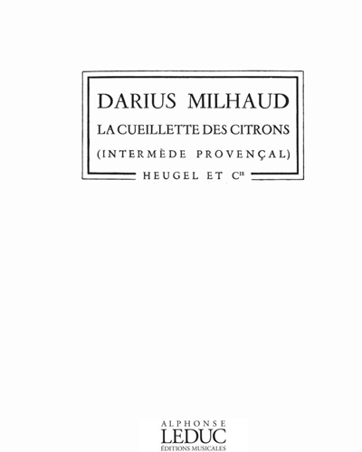 La Cueillette des Citrons, op. 298b — Darius Milhaud