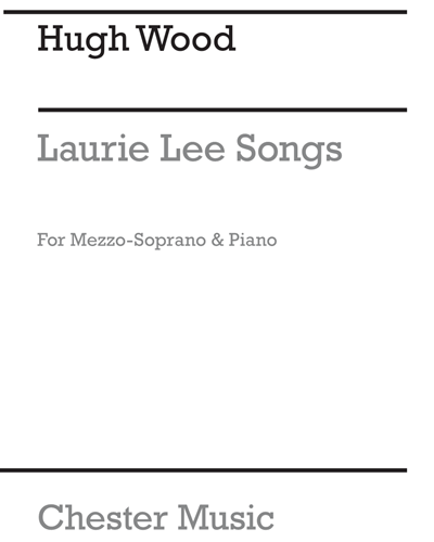 Laurie Lee Songs — Hugh Wood