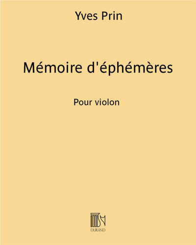 Mémoire d'éphémères — Yves Prin