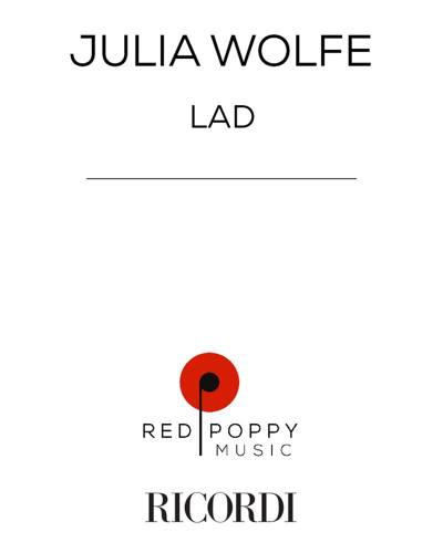 Lad — Julia Wolfe