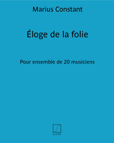Éloge de la folie — Marius Constant