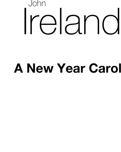 A New Year Carol — 约翰·爱尔兰