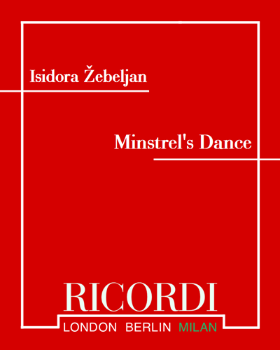 The Minstrel's Dance — Isidora Žebeljan