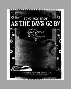 As The Days Go By! — H. M. Tennet