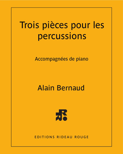 Trois pièces pour les percussions — Alain Bernaud