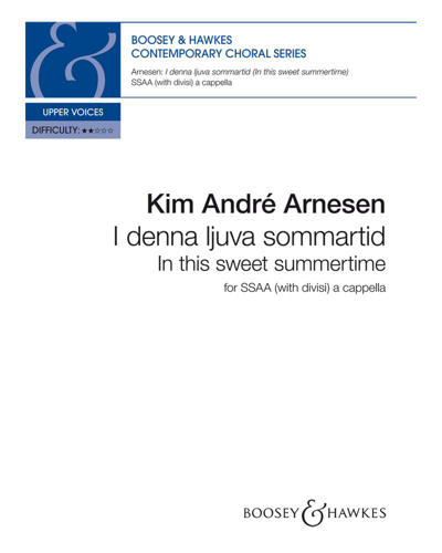 In this sweet summertime — Kim André Arnesen