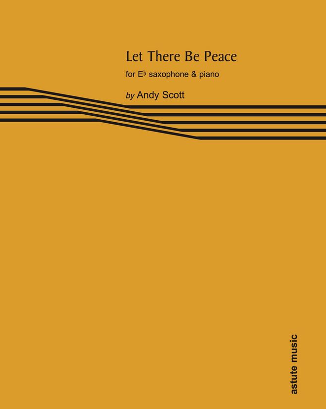 Let There Be Peace — Andy Scott