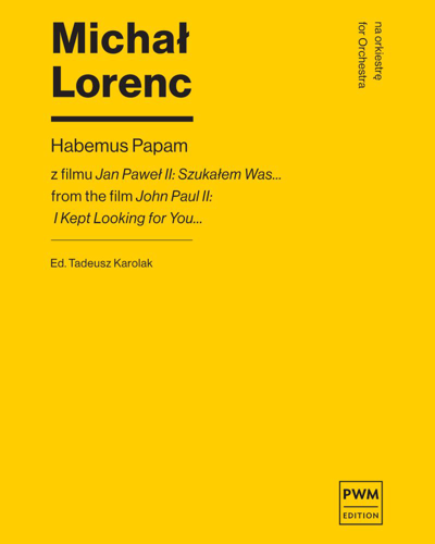 Habemus Papam from the film "John Paul II: I Kept Looking for You..." — Michał Lorenc