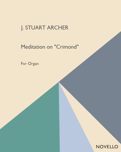 Meditation on "Crimond" — J. Stuart Archer