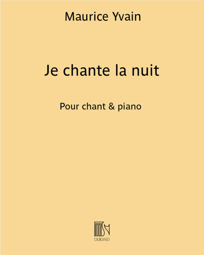 Je chante la nuit — Maurice Yvain