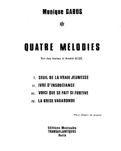 Quatre mélodies — Monique Gabus