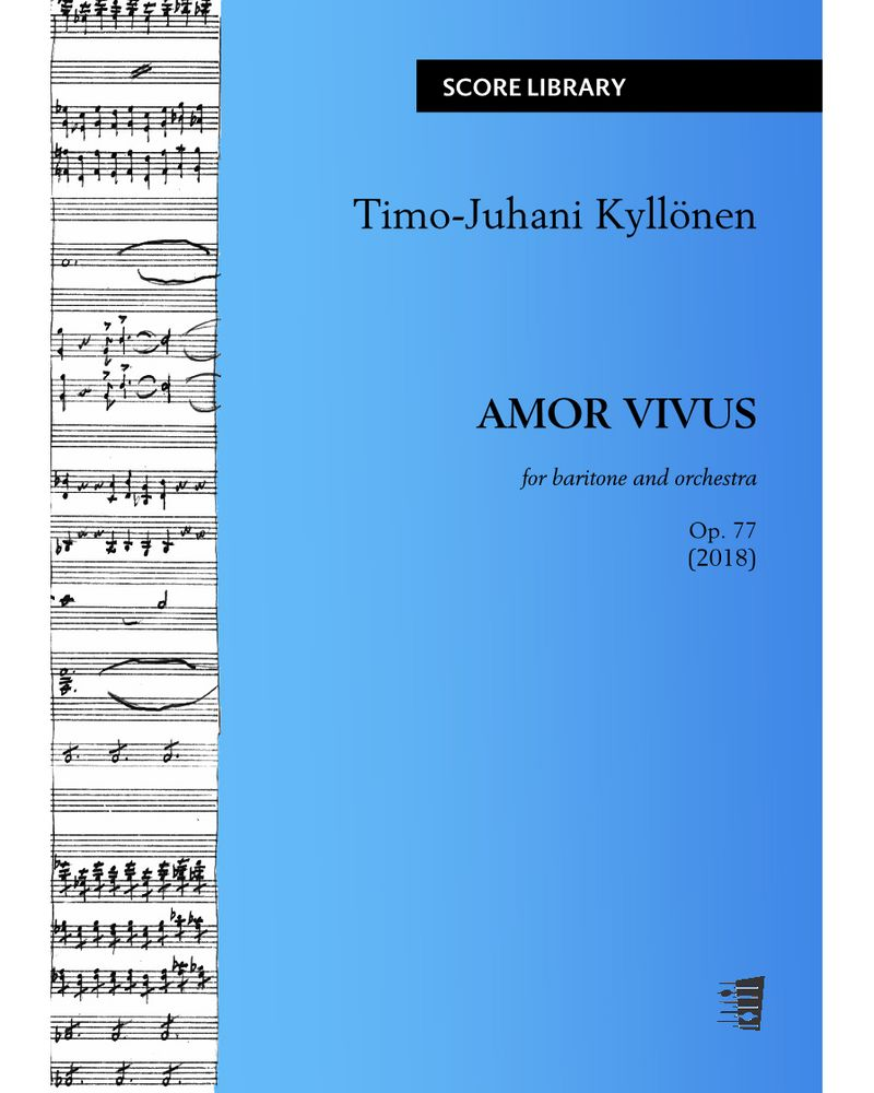 Amor Vivus, op. 77 — Timo-Juhani Kyllönen