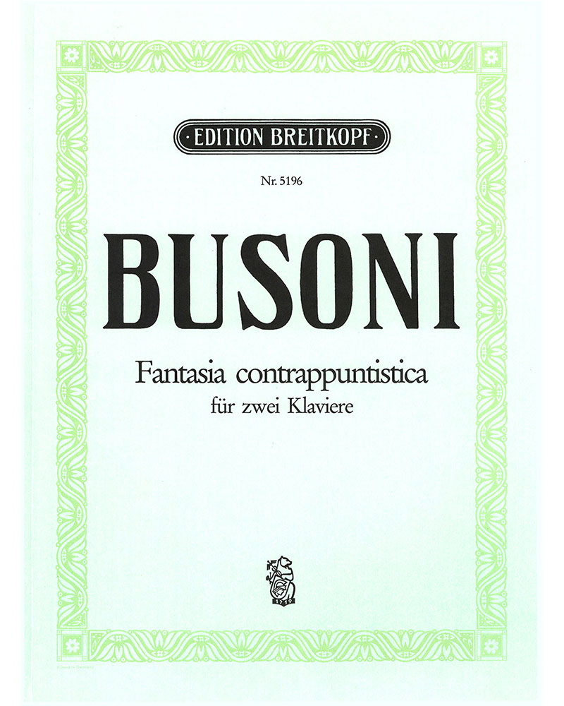 Fantasia contrappuntistica, BV 256 — Ferruccio Busoni