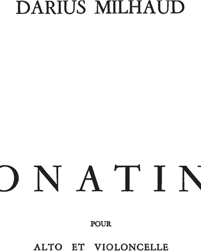 Sonatine for Viola & Cello Op. 378 — 米约