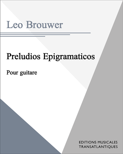Preludios epigramaticos — 莱奥·布劳威尔