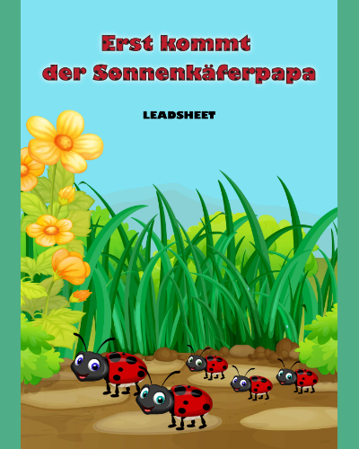 Erst kommt der Sonnenkäferpapa — Martin Malto