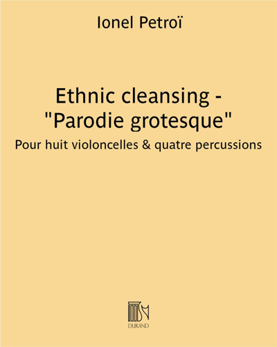 Ethnic cleansing - 'Parodie grotesque' — Ionel Petroï