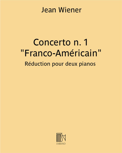 Concerto No. 1 'Franco-Américain' — Jean Wiener