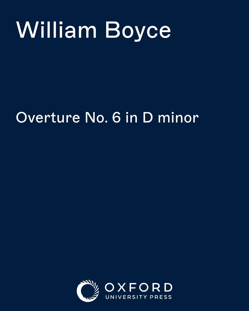 Overture No. 6 in D minor — 威廉·博伊斯