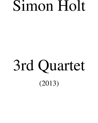 String Quartet No. 3 — Simon Holt