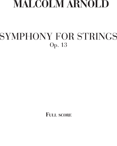Symphony for strings Op. 13 — 马尔科姆·阿诺德