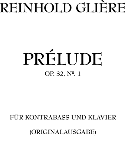 Prelude, op. 32 no. 1 — 格利埃尔