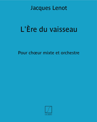 L'Ère du vaisseau — Jacques Lenot