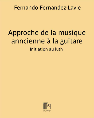 Approche de la musique ancienne à la guitare — Fernando Fernandez-Lavie