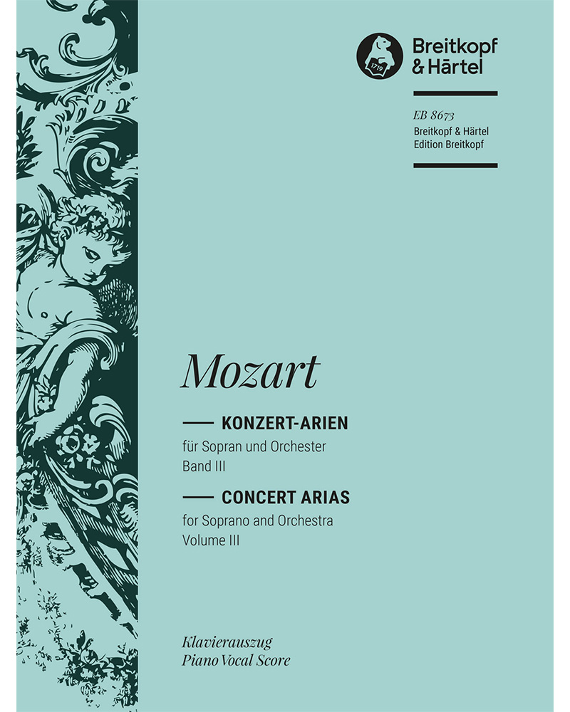 Complete Concert Arias for Soprano, Vol. III — Wolfgang Amadeus Mozart