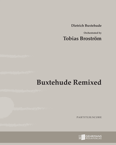 Buxtehude Remixed — Tobias Broström