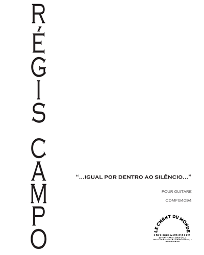 ... Igual Por Dentro Ao Silêncio... — Régis Campo