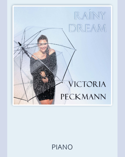 Rainy Dream — Victoria Peckmann