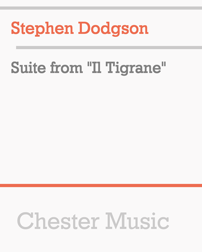 Suite from "Il Tigrane" — Stephen Dodgson