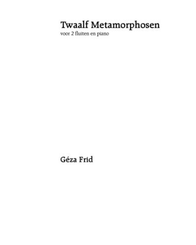 Twelve Metamorphoses, op. 54 — Géza Frid