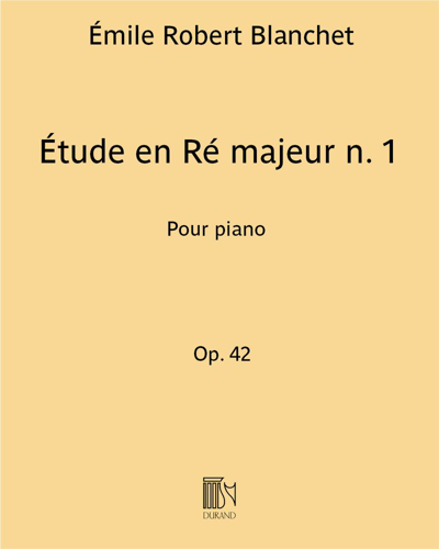 Étude in D major No. 1, op. 42 — Émile Robert Blanchet