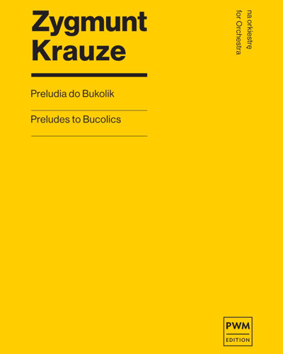Preludes to Bucolics — Zygmunt Krauze