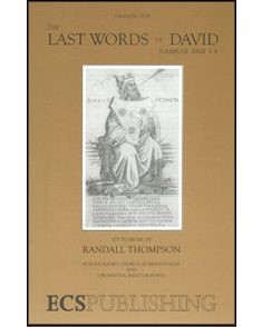 The Last Words Of David — Randall Thompson