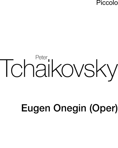 Eugene Onegin, op. 24 — 柴可夫斯基