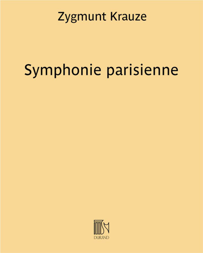 Symphonie parisienne — Zygmunt Krauze