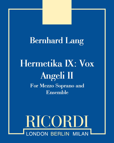 Hermetika IX: Vox Angeli II — Bernhard Lang