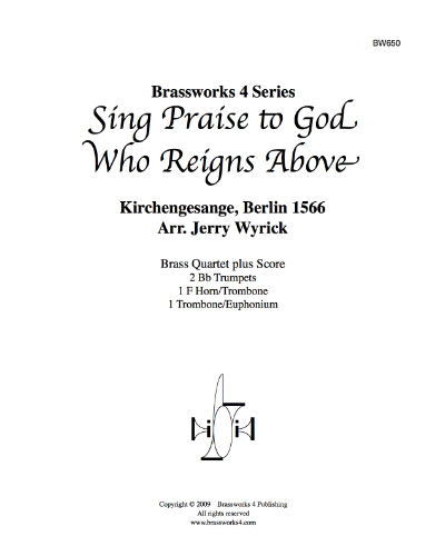 Sing Praise to God Who Reigns Above — 佚名