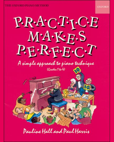 Practice Makes Perfect: Piano — Pauline Hall