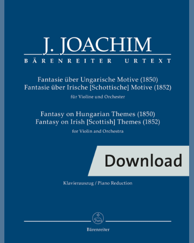 Fantasy on Hungarian Themes (1850), Fantasy on Irish [Scottish] Themes (1852) for Violin and Orchestra — 约瑟夫·约阿希姆