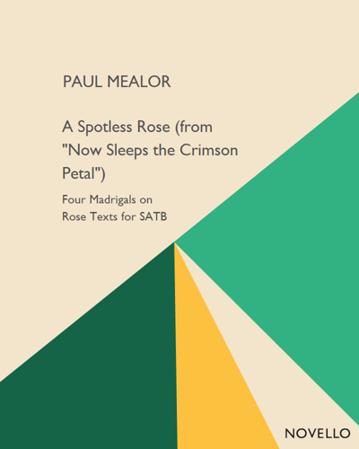 A Spotless Rose (from "Now Sleeps the Crimson Petal") — Paul Mealor