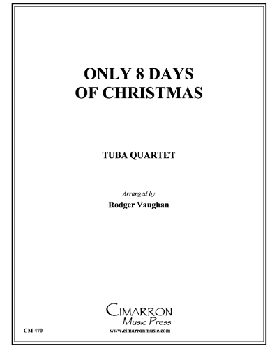 Only 8 Days of Christmas — Rodger Vaughan