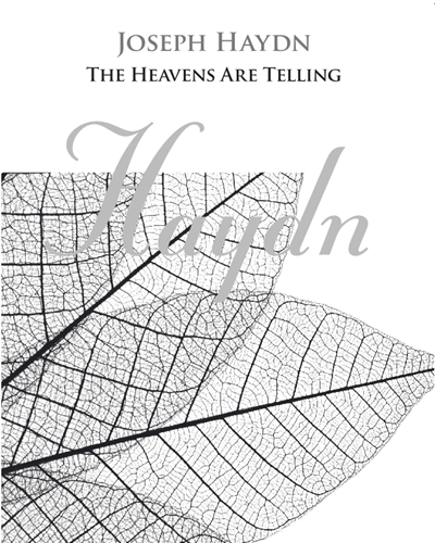 The Heavens are Telling (Chorus from 'The Creation') — Joseph Haydn